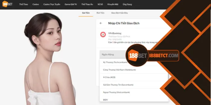 Gửi tiền 188Bet qua VN ibaking như thế nào?
