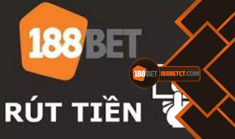 Nắm rõ điều kiện rút tiền 188Bet anh em sẽ chủ động trong quá trình thực hiện